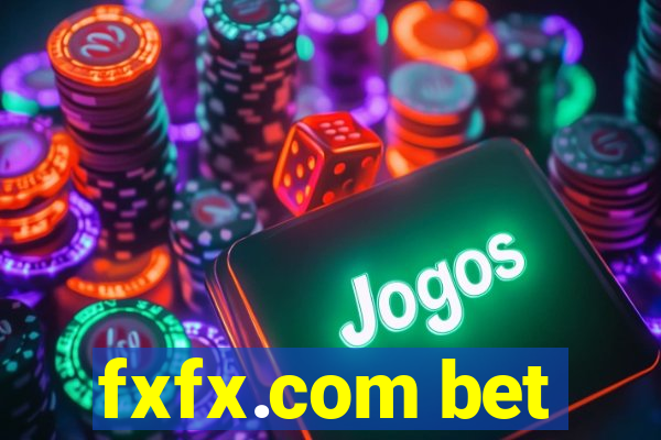 fxfx.com bet